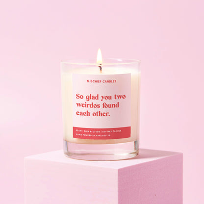 Wedding Gift Funny Gift Candle Two Weirdos Found Each Other