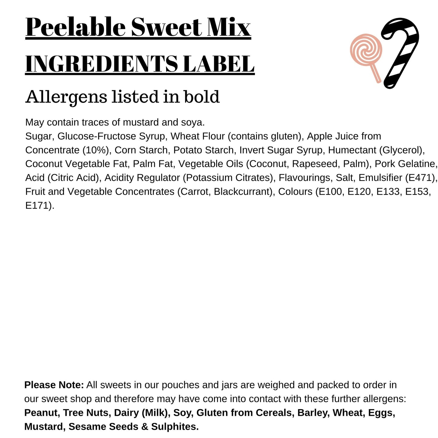 Peelable Sweet Mix